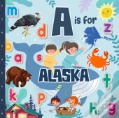 A Is For Alaska