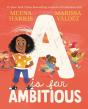 A Is For Ambitious - Preview