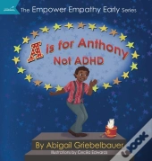 A Is For Anthony Not Adhd