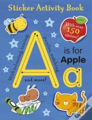 A Is For Apple Sticker Activity Book