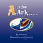 A Is For Ark. - Preview