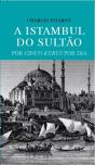 A Istambul do Sultão - Preview