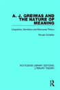 A. J. Greimas And The Nature Of Meaning - Preview