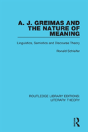 A. J. Greimas And The Nature Of Meaning - Preview