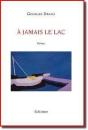 A Jamais Le Lac - Preview