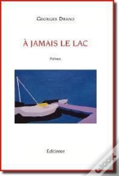 A Jamais Le Lac