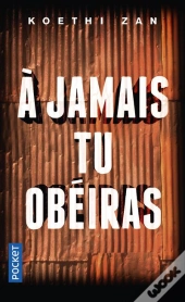 A Jamais Tu Obeiras
