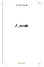 A Jamais - Preview
