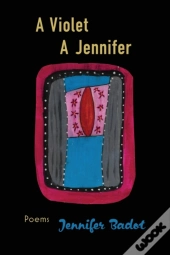A Jennifer, A Violet