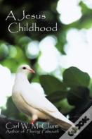 A Jesus Childhood