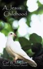 A Jesus Childhood - Preview
