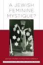 A Jewish Feminine Mystique? - Preview