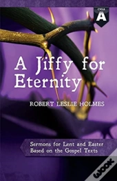 A Jiffy For Eternity