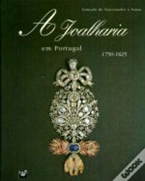 A Joalharia em Portugal 1750-1825
