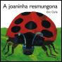 A Joaninha Resmungona - Preview