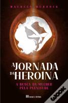 A Jornada da Heroína