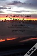 A Journal Of Care, 6 Month Version