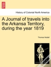 A Journal Of Travels Into The Arkansa Te