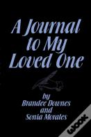 A Journal To Your Loved One