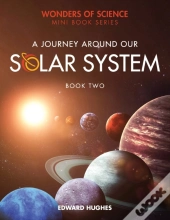 A Journey Around Our Solar System