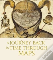 A Journey Back In Time Through Maps