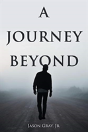 A Journey Beyond - Preview