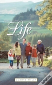 A Journey Called Life