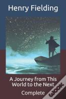 A Journey From This World To The Next
