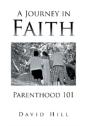 A Journey In Faith Parenthood 101 - Preview