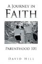 A Journey In Faith Parenthood 101 - Preview
