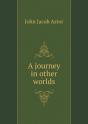 A Journey In Other Worlds - Preview