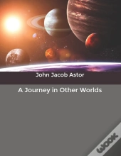 A Journey In Other Worlds