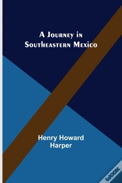 Capa do artigo A Journey In Southeastern Mexico