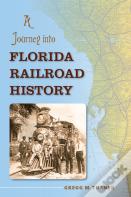 A Journey Into Florida Railroad History
