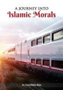 A Journey Into Islamic Morals