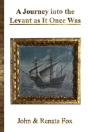 A Journey Into The Levant As It Once Was - Preview