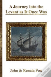Capa do artigo A Journey Into The Levant As It Once Was