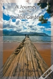A Journey Into The Soulful Garden: Conne