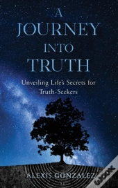 A Journey Into Truth