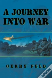 A Journey Into War