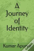 A Journey Of Identity
