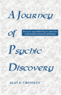 A Journey Of Psychic Discovery - Preview