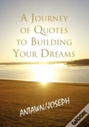 Capa do artigo A Journey Of Quotes To Building Your Dreams