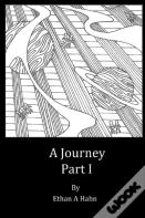 A Journey Part I