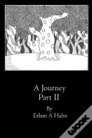 A Journey Part Ii