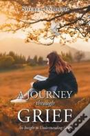 A Journey Through Grief
