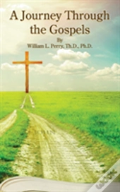 A Journey Through The Gospels