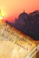 A Journey Through The Holy Qur'An
