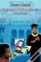 A Journey To A Successful Career/Education