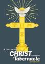 A Journey To Christ Through The Tabernacle - Preview